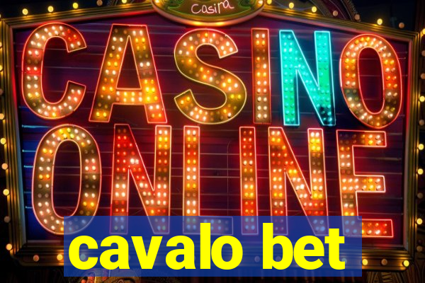 cavalo bet